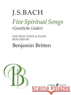 Five Spiritual Songs Bach, Johann Sebastian 9780571504268 Faber Music Ltd - książka