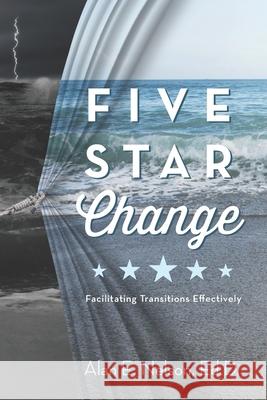 Five-Star Change Alan E. Nelson 9781661808198 Independently Published - książka