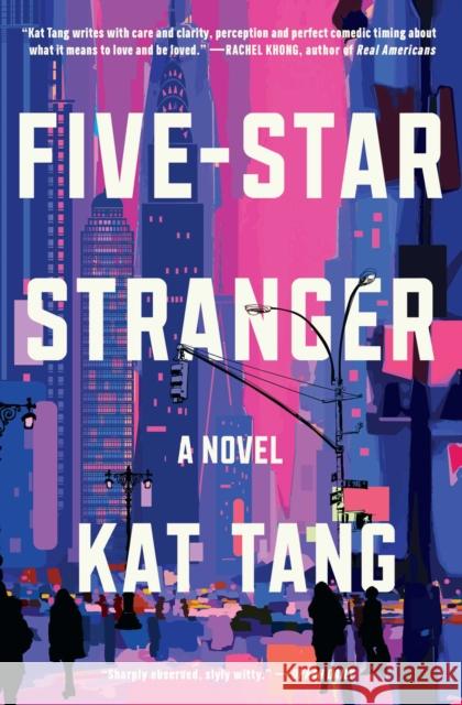 Five-Star Stranger: A  Novel Kat Tang 9781668050156 Scribner Book Company - książka