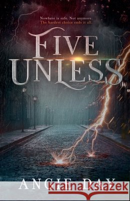 Five Unless Angie Day 9781733814492 Rahne Press - książka