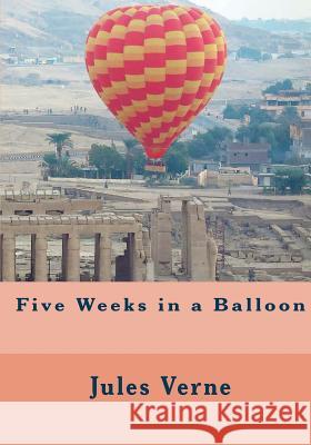 Five Weeks in a Balloon Jules Verne William Lackland 9781544783925 Createspace Independent Publishing Platform - książka