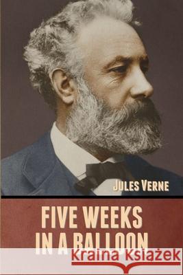 Five Weeks in a Balloon Jules Verne 9781636371528 Bibliotech Press - książka