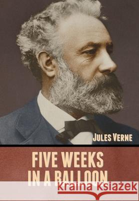 Five Weeks in a Balloon Jules Verne 9781636371535 Bibliotech Press - książka