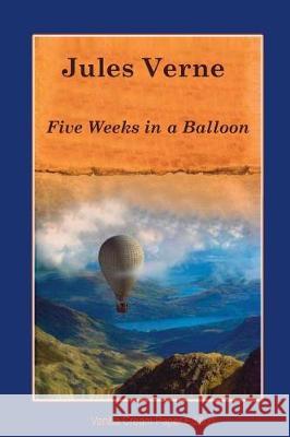 Five Weeks in a Balloon Jules Verne 9781723209710 Createspace Independent Publishing Platform - książka