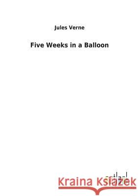 Five Weeks in a Balloon Jules Verne 9783732623914 Salzwasser-Verlag Gmbh - książka