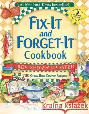 Fix-It and Forget-It Revised and Updated: 700 Great Slow Cooker Recipes Phyllis Pellman Good 9781561486854 Good Books - książka