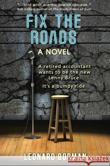 Fix the Roads Leonard Borman 9781959770992 Calumet Editions - książka