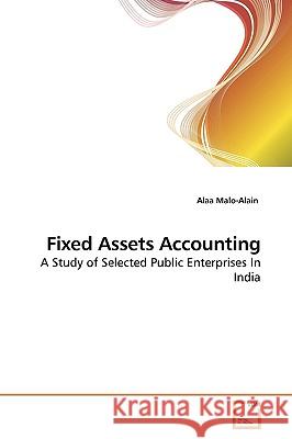 Fixed Assets Accounting Alaa Malo-Alain 9783639244113 VDM Verlag - książka