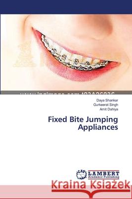 Fixed Bite Jumping Appliances Daya Shankar, Gurkeerat Singh, Amit Dahiya 9783659473937 LAP Lambert Academic Publishing - książka