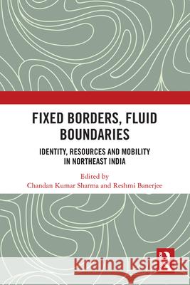 Fixed Borders, Fluid Boundaries  9780367495107 Taylor & Francis Ltd - książka