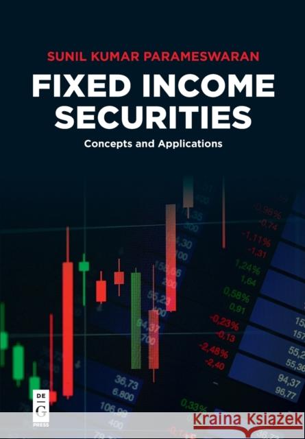 Fixed Income Securities: Concepts and Applications Parameswaran, Sunil Kumar 9781547416738 de-G Press - książka