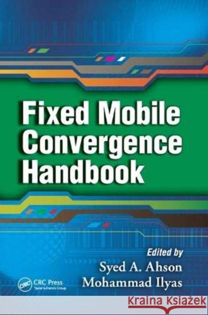 Fixed Mobile Convergence Handbook  9781138372771 Taylor and Francis - książka