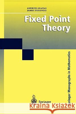Fixed Point Theory Andrzej Granas James Dugundji 9781441918055 Not Avail - książka