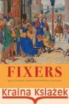 Fixers Professor Zrinka Stahuljak 9780226830391 The University of Chicago Press