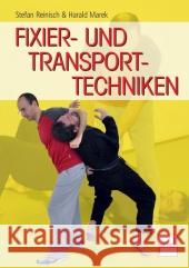 Fixier- und Transporttechniken Reinisch, Stefan; Marek, Harald 9783613506855 pietsch Verlag - książka