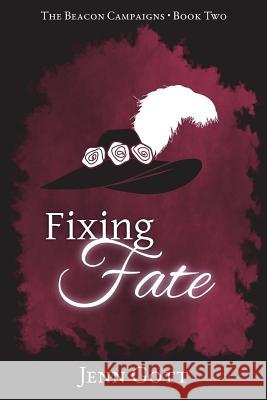 Fixing Fate Jenn Gott 9780692428436 Jennifer Gott - książka