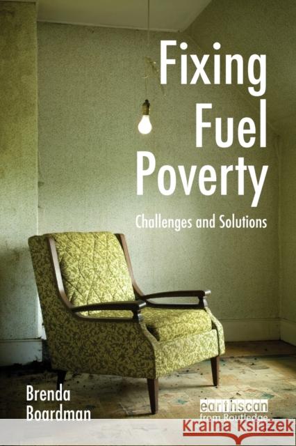 Fixing Fuel Poverty Boardman, Brenda 9781844077441  - książka