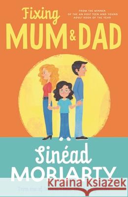 Fixing Mum and Dad Sinead Moriarty 9780717199891 Gill - książka