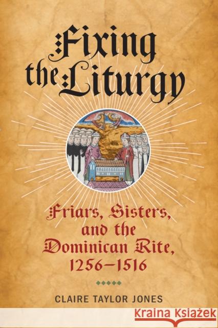 Fixing the Liturgy Claire Taylor Jones 9781512825688 University of Pennsylvania Press - książka