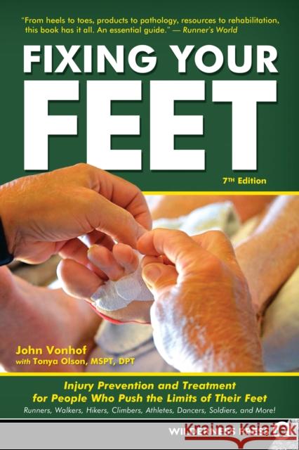 Fixing Your Feet: Injury Prevention and Treatment for Athletes John Vonhof 9781643590639 Wilderness Press - książka