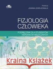 Fizjologia człowieka Joanna Lewin-Kowalik 9788367447966 Urban & Partner - książka