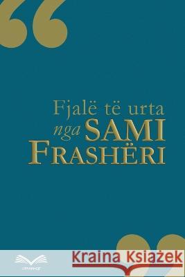 Fjalë të urta Frashëri, Sami 9798215443620 Librashqip.Al - książka
