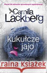 Fjallbacka T.11 Kukułcze jajo Camilla Lackberg 9788381430357 Czarna Owca - książka