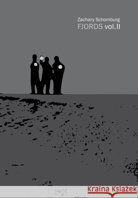 Fjords Vol.2 Zachary Schomburg 9781939568373 Black Ocean - książka