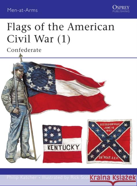 Flags of the American Civil War  9781855322707 Osprey Publishing - książka