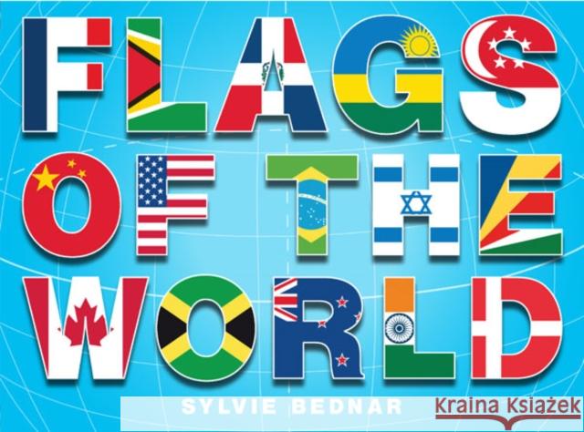 Flags of the World Sylvie Bednar 9780810980105  - książka