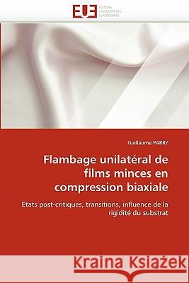 Flambage Unilatéral de Films Minces En Compression Biaxiale Parry-G 9786131541575 Editions Universitaires Europeennes - książka