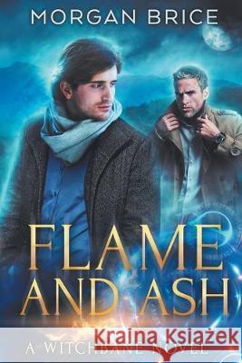 Flame and Ash: A Witchbane Novel Morgan Brice 9781939704962 Darkwind Press - książka