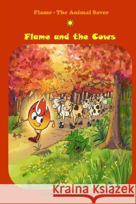 Flame and the Cows: (Bedtime stories, Ages 5-8) Johansson, Anna-Stina 9789198016130 Storyteller from Lappland - książka