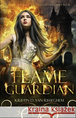 Flame Guardian Melissa Craven Kristin D. Va 9781943207404 Kasian Publishing LLC - książka