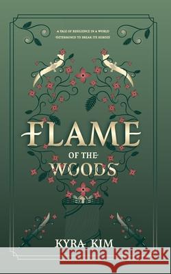 Flame of the Woods Kyra Kim 9789083521701 Indie - książka
