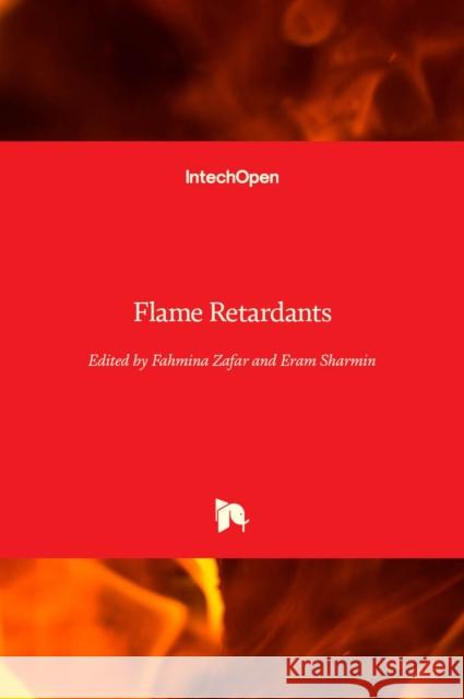 Flame Retardants Eram Sharmin Fahmina Zafar 9781789858792 Intechopen - książka