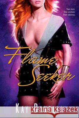 Flame Seeker Kay Danella 9780425230824 Berkley Publishing Group - książka