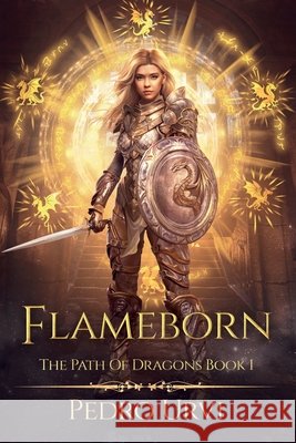 Flameborn: (The Path of Dragons, Book 1) Pedro Urvi 9798326907882 Independently Published - książka