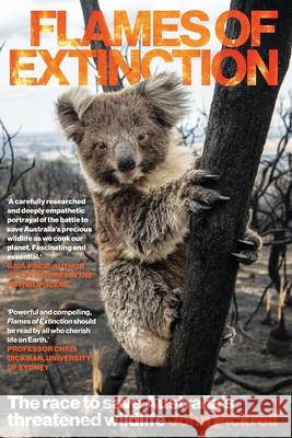 Flames of Extinction: The race to save Australia's threatened wildlife Pickrell, John 9781742237169 NewSouth Publishing - książka