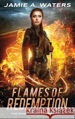 Flames of Redemption Jamie a. Waters 9781949524109 Jamie Waters - książka