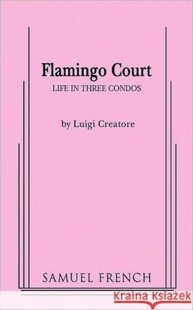 Flamingo Court Luigi Creatore 9780573696114 Samuel French Trade - książka