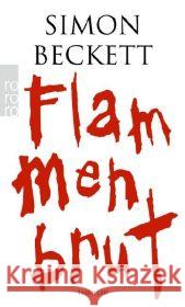Flammenbrut : Thriller Beckett, Simon Link, Michaela   9783499249167 Rowohlt TB. - książka