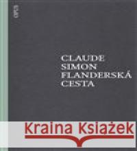 Flanderská cesta Simon Claude 9788087048566 Opus - książka