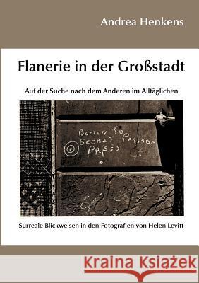 Flanerie in der Großstadt Henkens, Andrea 9783828889057 Tectum - Der Wissenschaftsverlag - książka