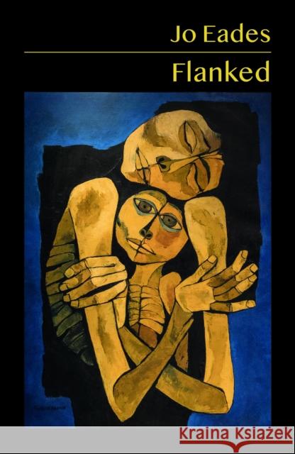 Flanked Jo Eades 9781913958534 Burning Eye Books - książka