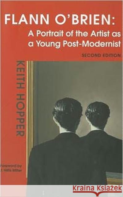 Flann O'Brien: A Portrait of the Artist as a Young Post-Modernist Hopper, Keith 9781859184875  - książka