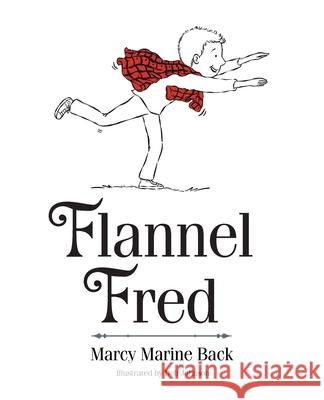 Flannel Fred Marcy Back Deb Johnson  9798822901124 Palmetto Publishing - książka