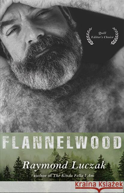 Flannelwood Raymond Luczak 9781597098977 Red Hen Press - książka