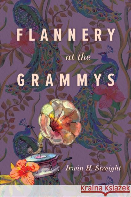 Flannery at the Grammys Irwin H. Streight 9781496850218 University Press of Mississippi - książka