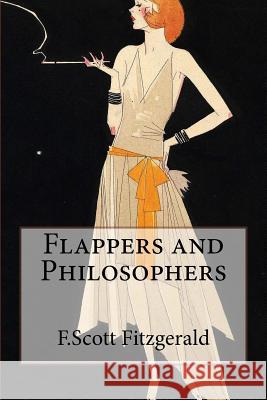 Flappers and Philosophers F. Scott Fitzgerald 9781511530088 Createspace - książka